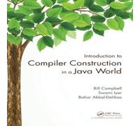 Bill Campbell Introduction to Compiler Construction in a Java World Hardcover Book Bill Campbell Multicolor