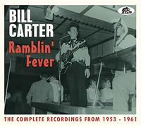 Bill Carter - Ramblin' Fever The Complete Re