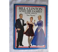 Bill Clinton and His Family: Paper Dolls (Dover President Paper Dolls)