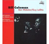 Bill Coleman - Ben Webster/Guy Lafitte