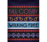 Bill Cosby: Walking Free