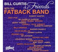 Bill Curtis & Friends - With The Fatback Band