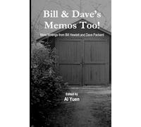 Bill & Dave's Memos Too!