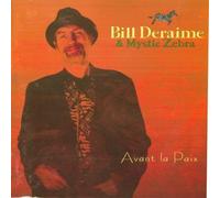Bill Deraime - Avant La Paix