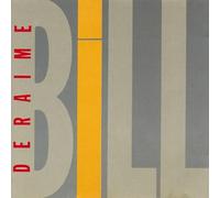 Bill Deraime - Toujours Du Bleu