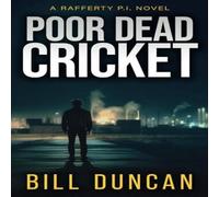Bill Duncan Poor Dead Cricket Paperback Book Bill Duncan Multicolor