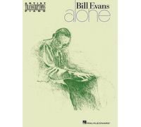 Bill Evans: Alone - Artist Transcriptions (Artist Transcriptions Piano)