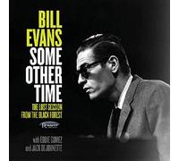 Bill Evans - Bill Evans: Some Other Time - The Lost Session From The Black Forest Vinyl 2LP (Record Store Day)