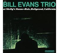 Bill Evans - Bill Evans Trio At Shelly's Manne-Hole. Holywood.California +Bonus [Japan LTD CD] UCCO-90048
