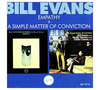 Bill Evans - Empathy + A Simple Matter Of Conviction