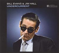 Bill Evans & Jim Hall - Undercurrent (Cover Photo By Jean-Pierre Leloir)