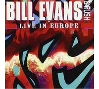 Bill Evans & Push - Live in Europe