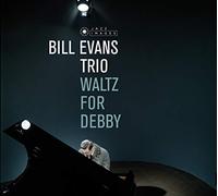 Bill Evans Trio - Waltz For Debby + 10 Bonus Tracks! (Art By Jean-Pierre Leloir).