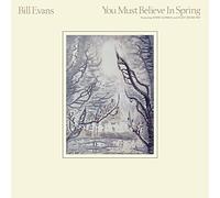 Bill Evans - You Must Believe In Spring