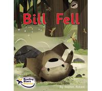 Bill Fell : Phase 2