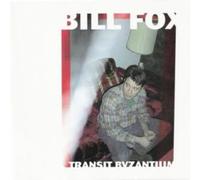 Bill Fox - Transit Byzantium [VINYL]