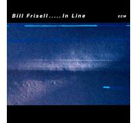 Bill Frisell - In Line