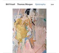 Bill Frisell & Thomas Morgan – Epistrophy – CD – US Import