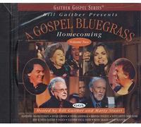 Bill Gaither & Gloria - Bill Gaither - A Gospel Bluegrass Homecoming Vol.2