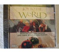 Bill Gaither & Gloria - Joy to the World