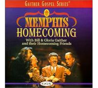 Bill Gaither & Gloria - Memphis Homecoming