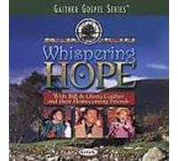 Bill Gaither & Gloria - Whispering Hope [CASSETTE]