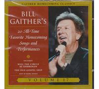 BILL GAITHER'S-20 ALL TIME FAVORITE VOL. 17