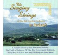 Bill Garden Orchestra - The Singing Strings Of The Bill Garden Orchestra In Ireland