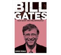 Bill Gates: Tech Giant and Philanthropist (Arcturus Visionaries)