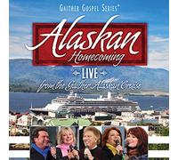 bill & gloria gaither - Alaskan Homecoming