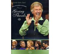 Bill & Gloria Gaither - Giving Thanks [New DVD]