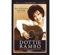 Bill & Gloria Gaither Present...Dottie Rambo with the Homecoming Friends