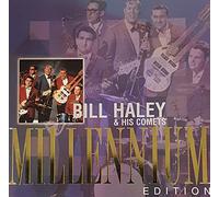 Bill Haley and his comets - Millenium Edition
