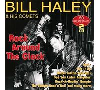 BILL HALEY HIS COM - ROCK AROUND THE CLOCK - 50 GREATEST HITS 2CD - - N3z