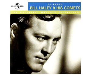 Bill Haley & His Comets - Classic Bill Haley And His Comets: The Universal Masters Collection