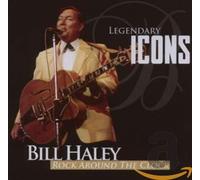 Bill Haley & His Comets - Legendary Icons