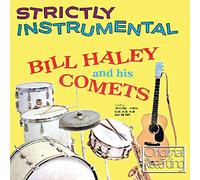 Bill Haley & His Comets - Strictly Instrumental