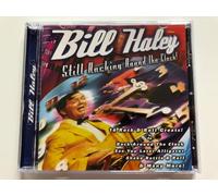 Bill Haley - Still Rocking Around the Clock