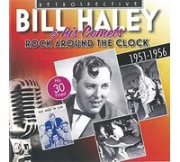 Bill Haley & The Comets - Bill Haley & The Comets: Rock Around The Clock, his 30 Finest