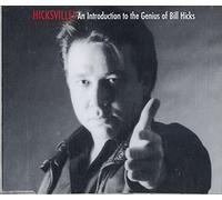 Bill Hicks - Hicksville!: An Introduction To The Genius Of Bill Hicks