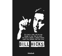 Bill Hicks It's Just A Ride Notebook: Lined College Ruled Paper, Planner, Diary, Journal, 6x9 120 Pages, Matte Finish Cover