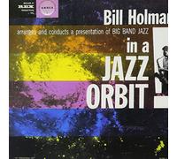 Bill Holman - In a Jazz Orbit