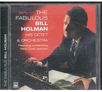 Bill Holman - The Fabulous Bill Holman, His Octet And Orchestra
