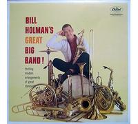 Bill Holman's Great Big Band - Bill Holman's Great Big Band