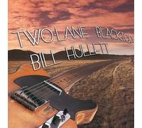 Bill Hullett - Two-Lane Blacktop