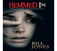 Bill Jones Hemmed in: So If You Can't Breathe..... You Might Be Hemmed In Bill Jones Multicolor