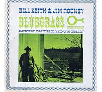 Bill Keith & Jim Rooney - Livin on the Mountain