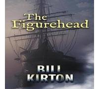 Bill Kirton The Figurehead Paperback Book Bill Kirton Multicolor