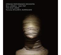 Bill Laswell/Opening Performance Orchestra/Iggy Po - The Acid Lands [VINYL]