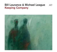 BILL LAURANCE MICH - KEEPING COMPANY - CD ALBUM - J123z